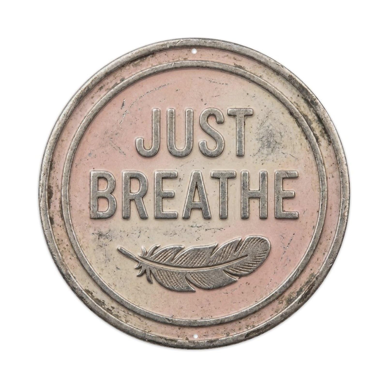 Just Breathe Nostalgic Indoor Display Retro Slogans Metal Tin Sign Plaque Wall Decor for Cafe, Club, Garden Round Metal Poster 8x8Inch