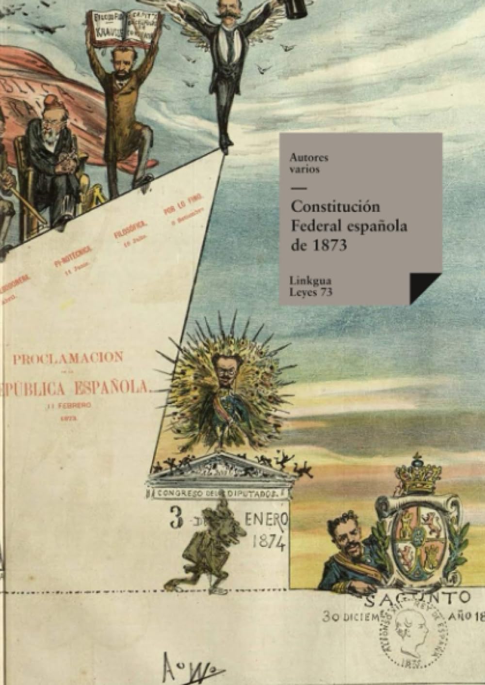 Constitución Federal española de 1873: 73 (Leyes)