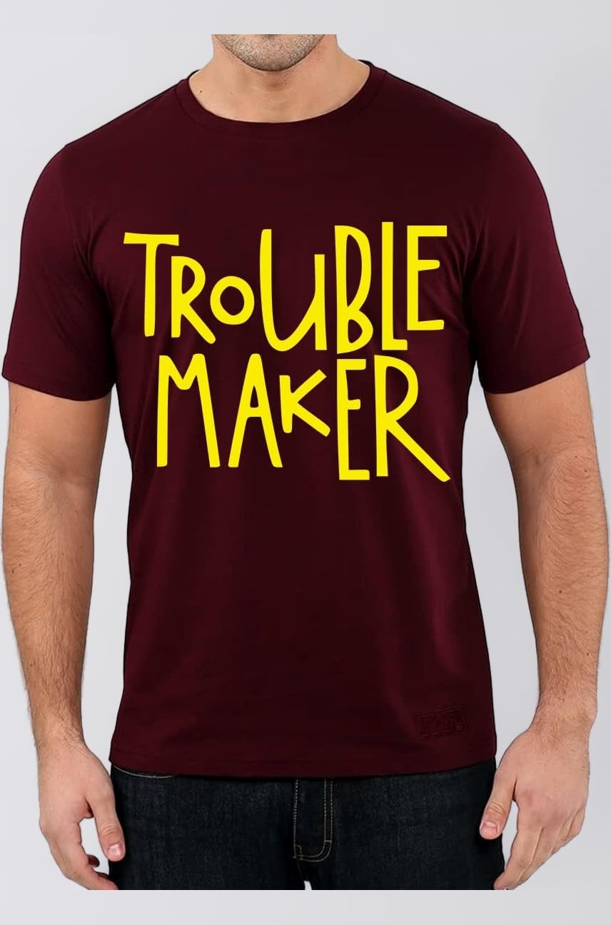 Men's Cotton Printed T-Shirt -Trouble Maker | 100% Cotton | Half Sleeves | Regular Fit | Printed | Round Neck | Graphic T Shirt