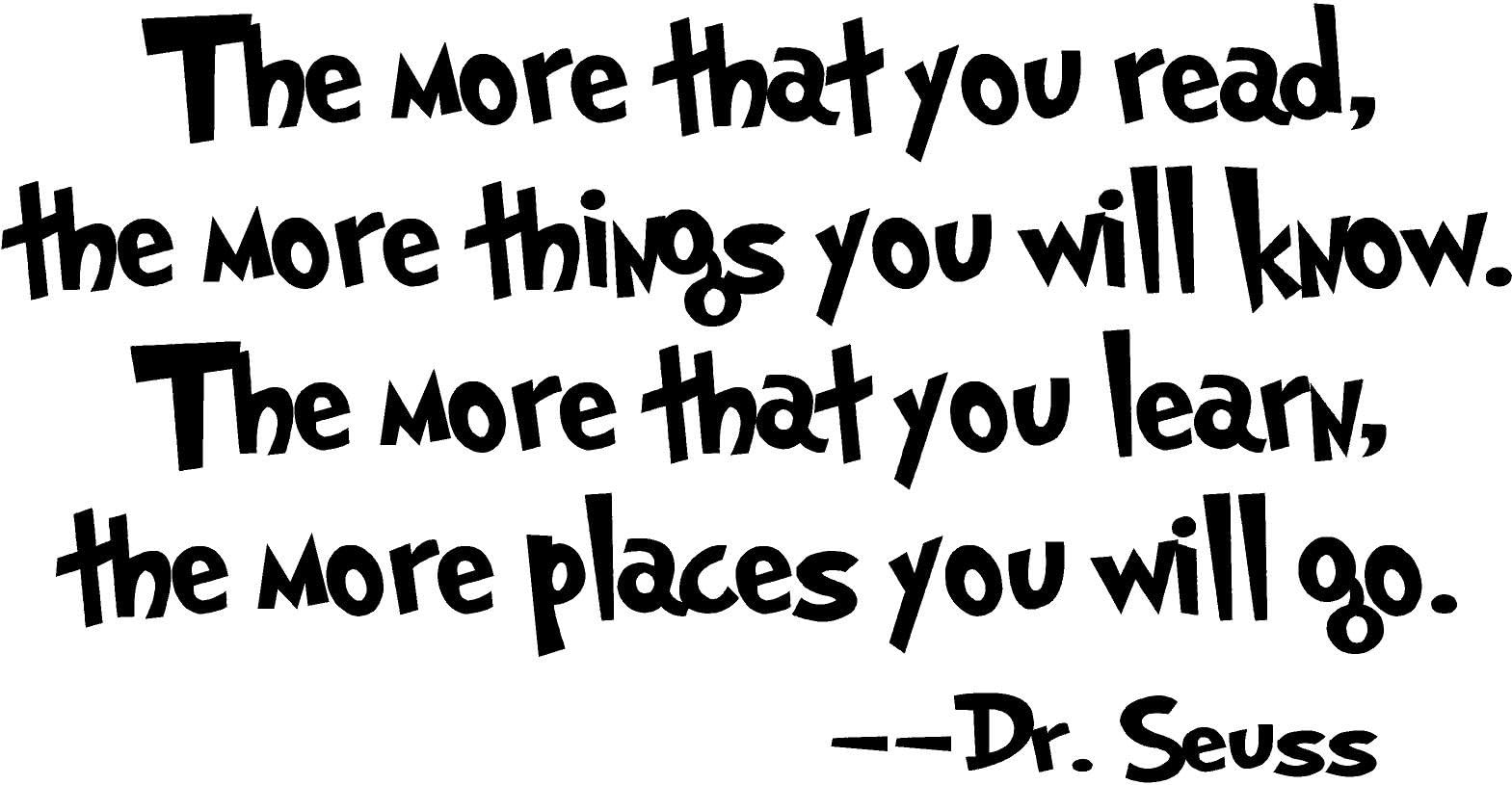 Classroom Vinyl Wall Decals The More That You Read The More Things You Will Know, Children's Inspirational Classroom Wall Decals Quotes