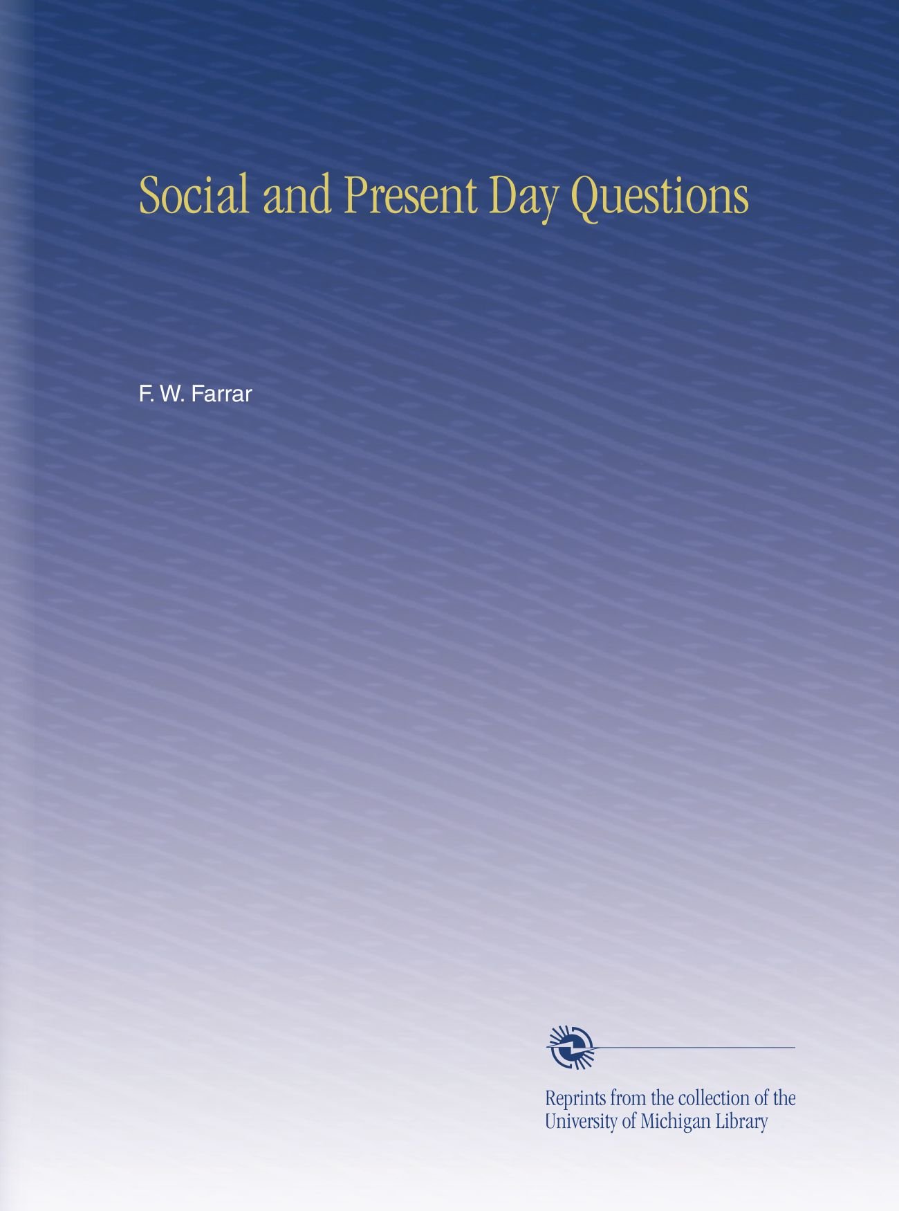 Social and Present Day Questions