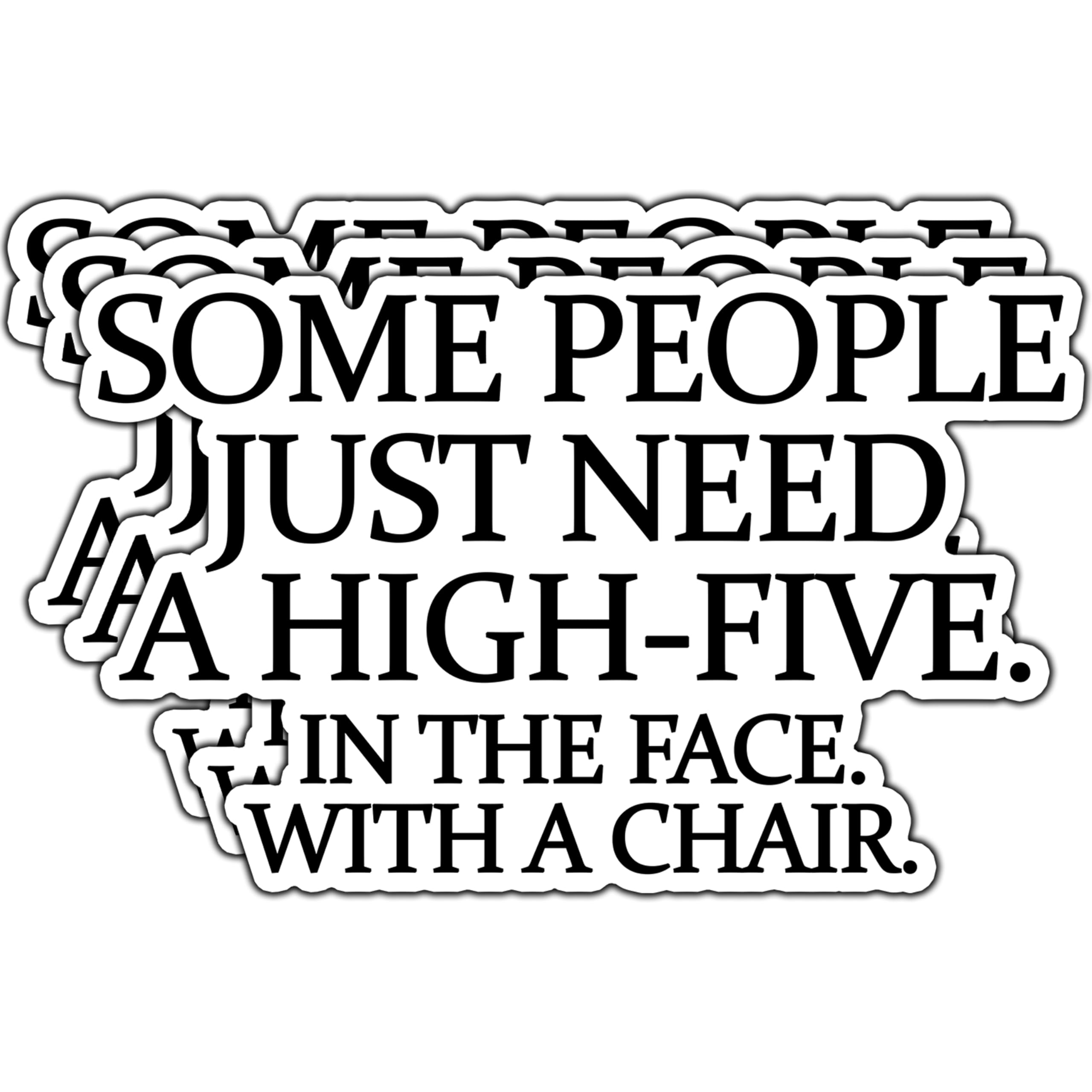 Photo 1 of (3Pcs) Some People Just Need A High Five Sticker Funny Coworker Employee Stickers Inspirational Decorative Waterproof Vinyl Decal for Laptop Water Bottle Tumbler Phone Case Notebook Size 3x1.8 Inches