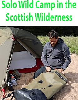 Solo Wild Camp in the Scottish Wilderness