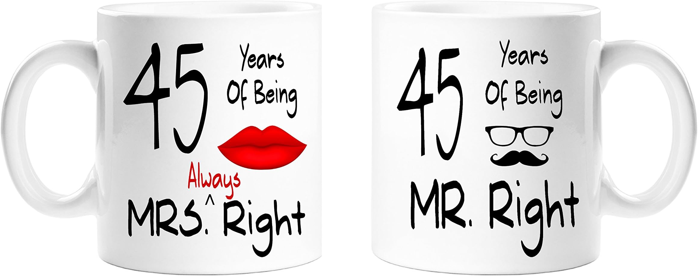 45 Years of Being Mr Right & Mrs Always Right Novelty Anniversary Gift Mugs - 45th Anniversary - Mr and Mrs Always Right Couples Mug Set - Perfect Gift for Christmas, Anniversary
