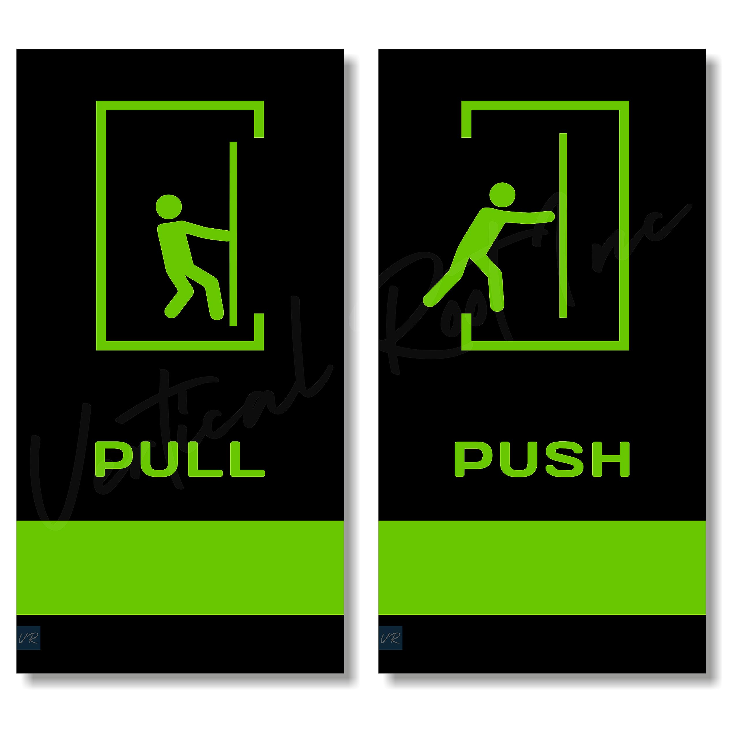 Vertical Root Inc Push & Pull Office Signage Sign Size- 7.5cmx15cm Self-Adhesive Sign for Business Stores Cafes Shops Hospital School Office Hotel Restaurant