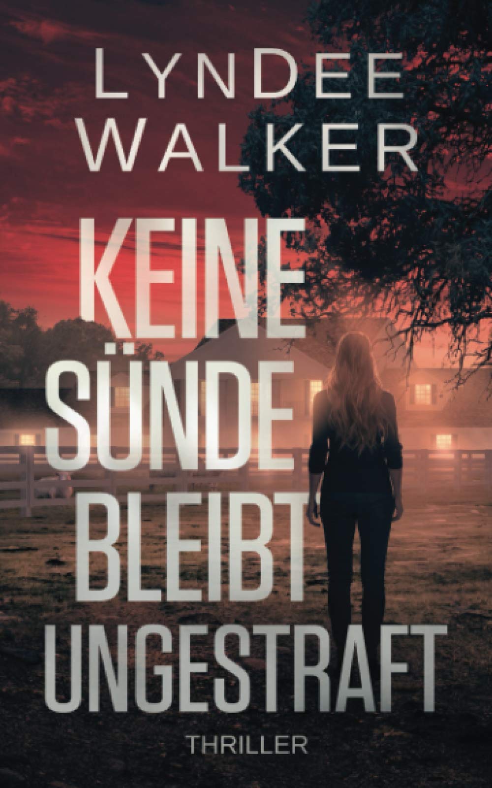 Keine Sünde Bleibt Ungestraft