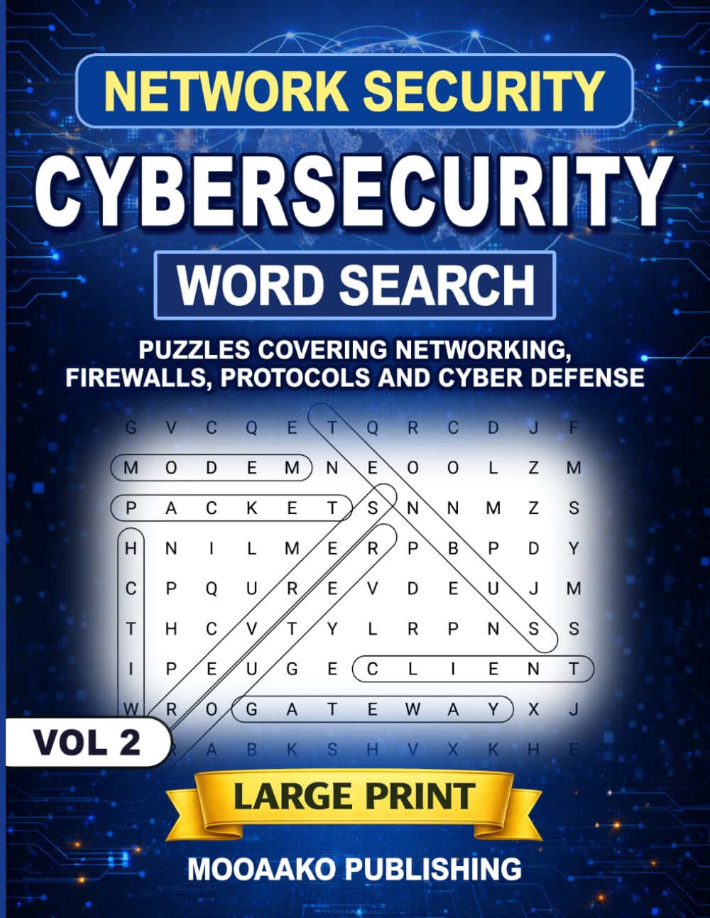 Cybersecurity Word Search Network Security: Large Print Puzzles Covering Networking, Firewalls, Protocols and Cyber Defense
