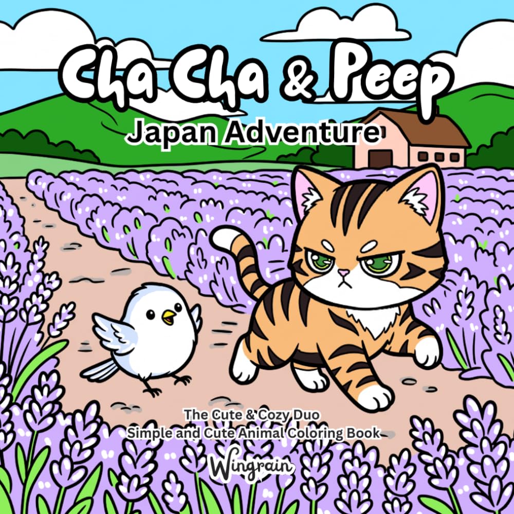 Cha Cha & Peep Japan Adventure: The Cute & Cozy Duo Simple and Cute Animal Coloring Book