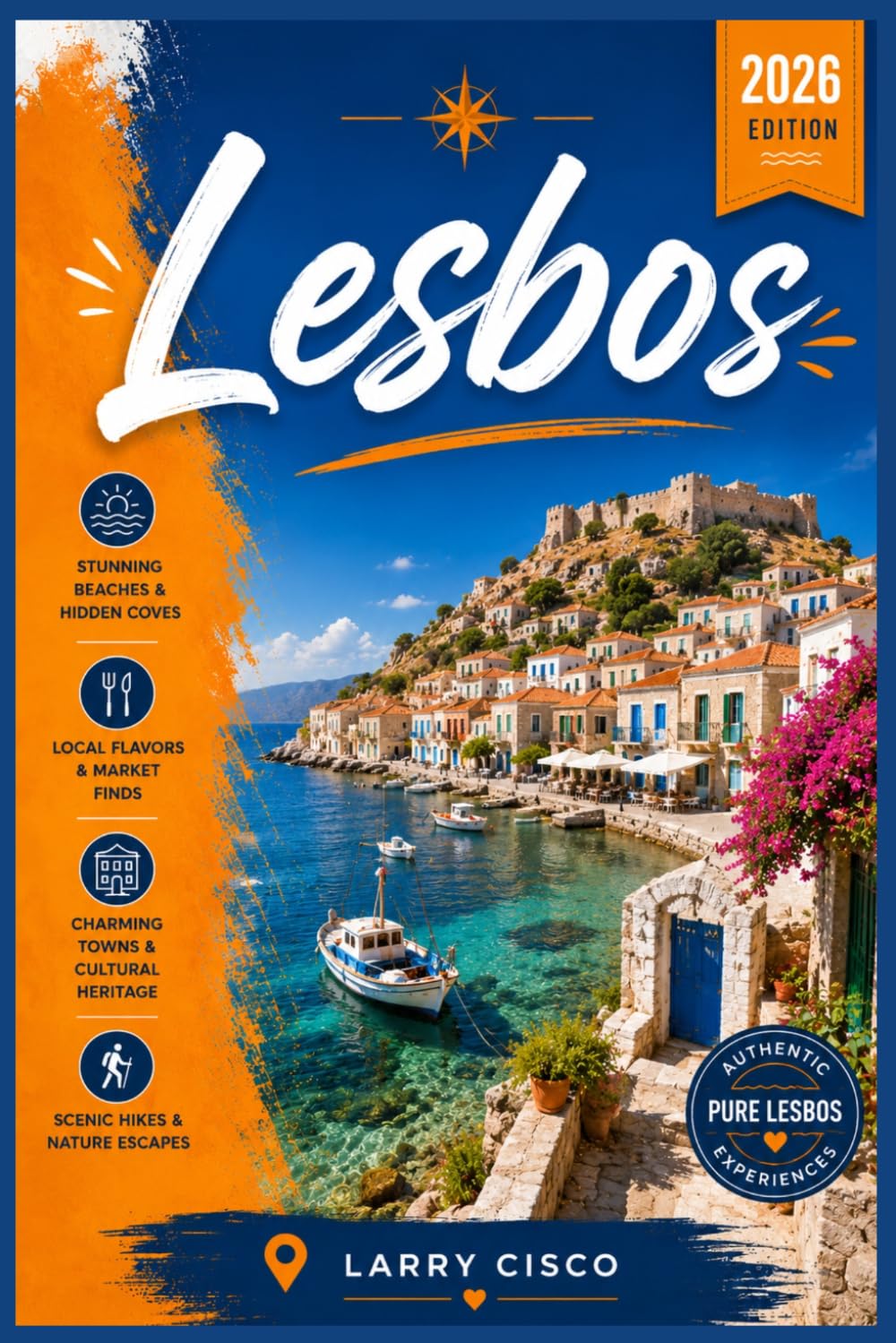 Lesbos Travel Guide 2026: Discover Whitewashed Streets, Mountain Views, and Relaxed Mediterranean Escapes