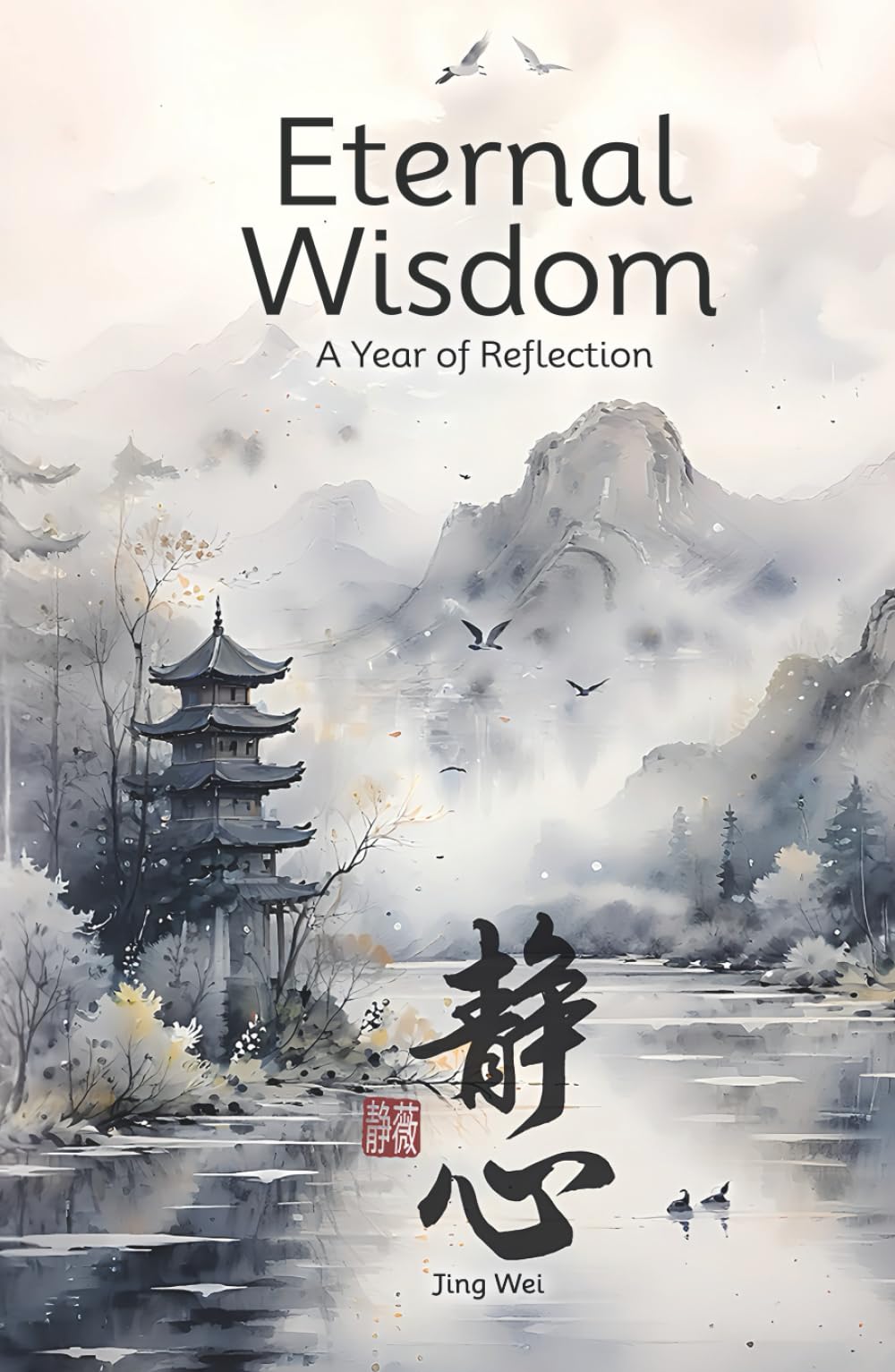 Eternal Wisdom: A Year of Reflection