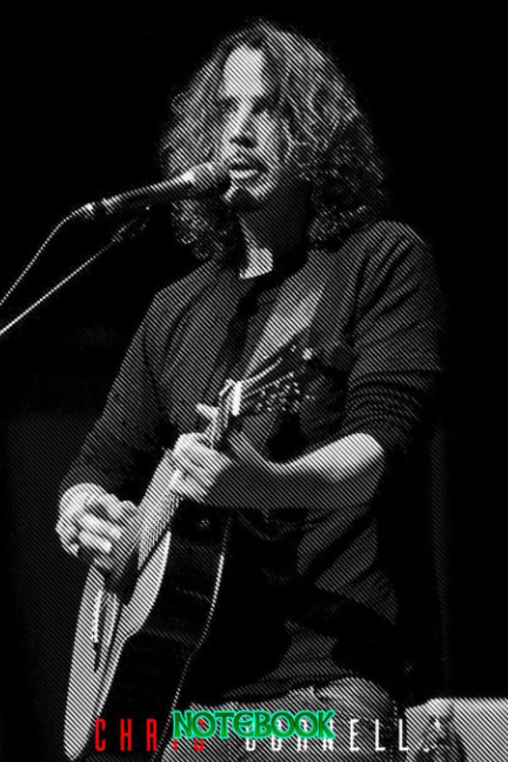 Independently published Notebook : Chris Cornell Notebook 100 Pages Lined/Thankgiving Notebook/Father Day, Mother Day Gift Ideas #15