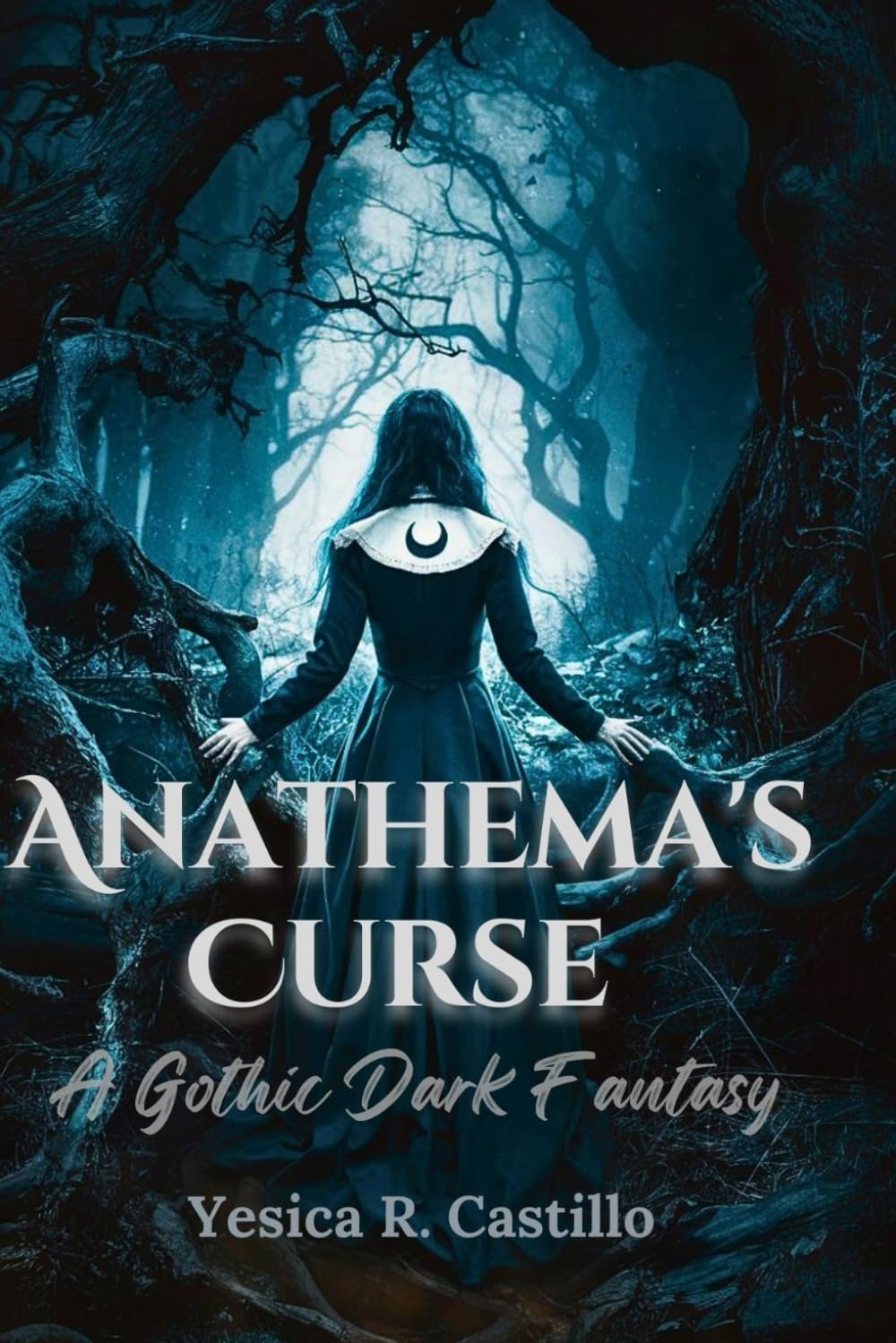 Anathema's Curse: A Gothic Dark Fantasy