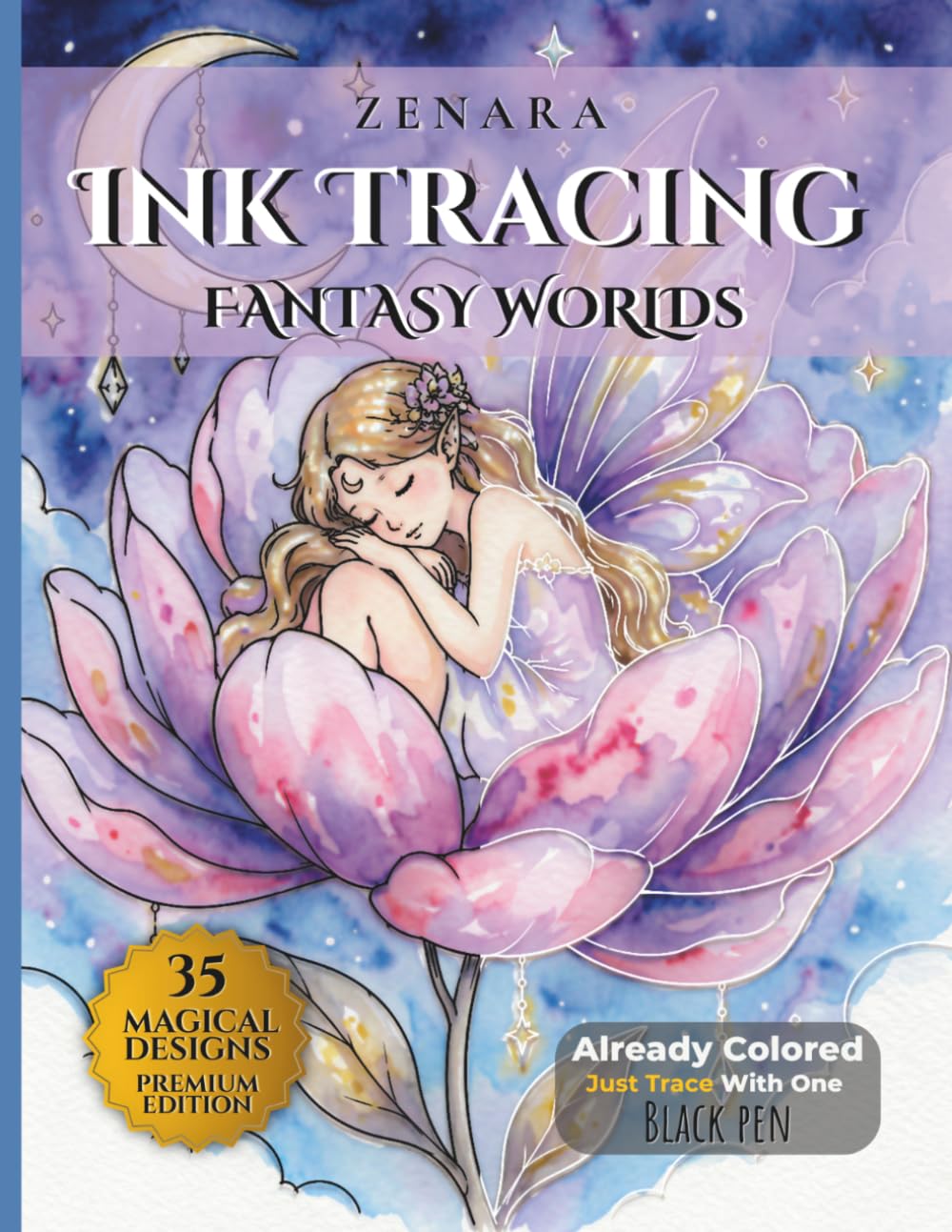 Ink Tracing Fantasy Worlds: Follow the White Lines to Reveal Magical Worlds, Mermaids, Fairies and Celestial Creatures