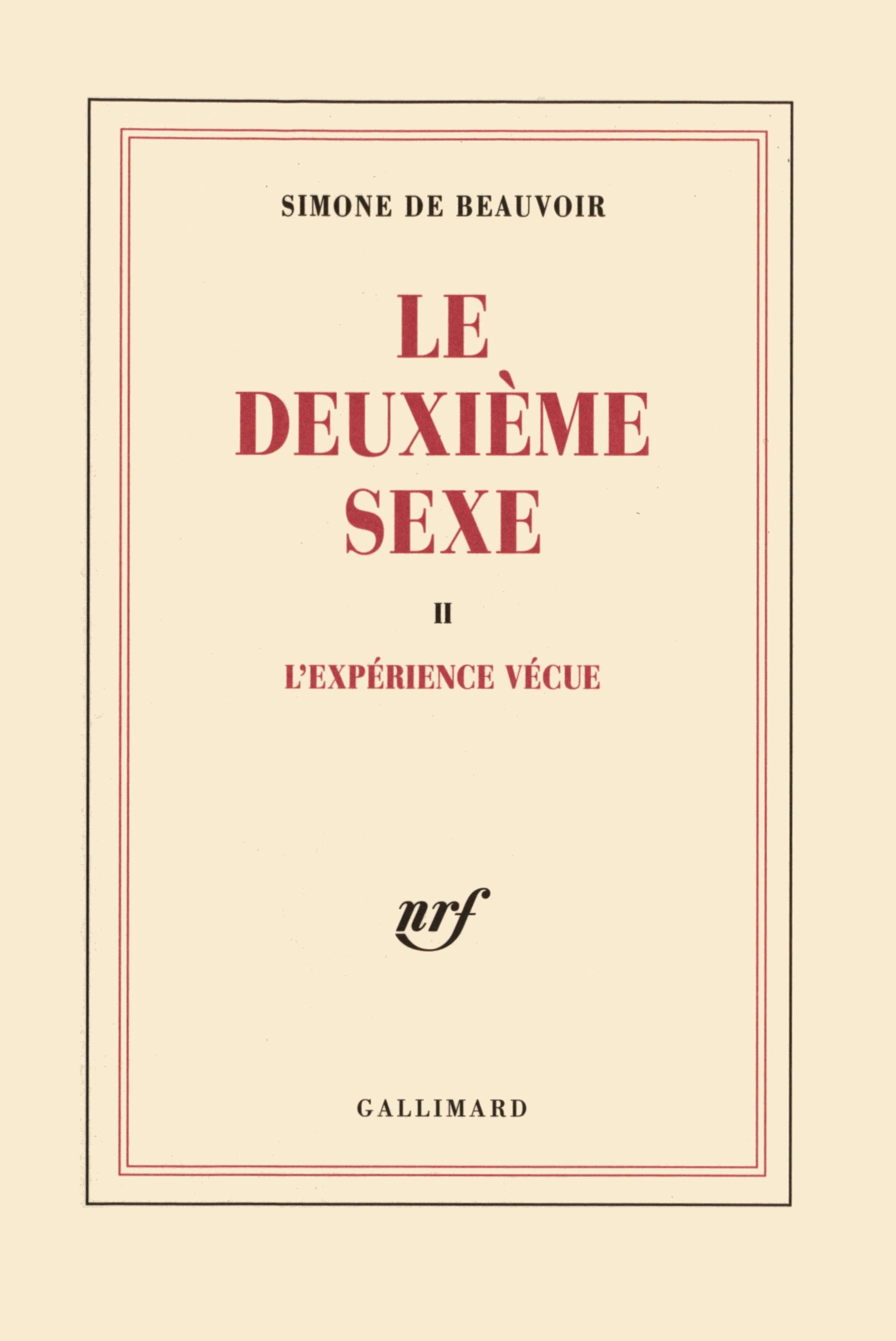Le deuxième sexe (Tome 2-L'expérience vécue): L'EXPERIENCE VECUE (Blanche)