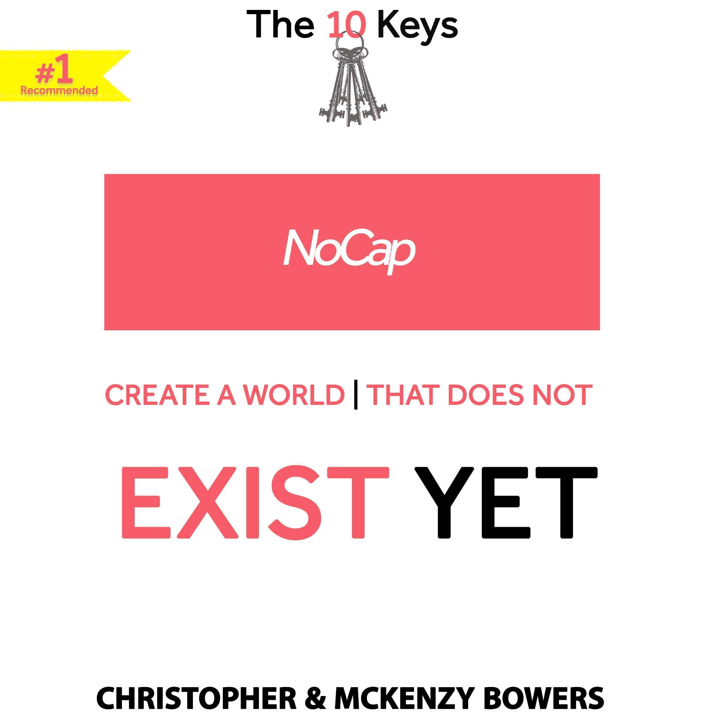 No Cap: The 10 Keys