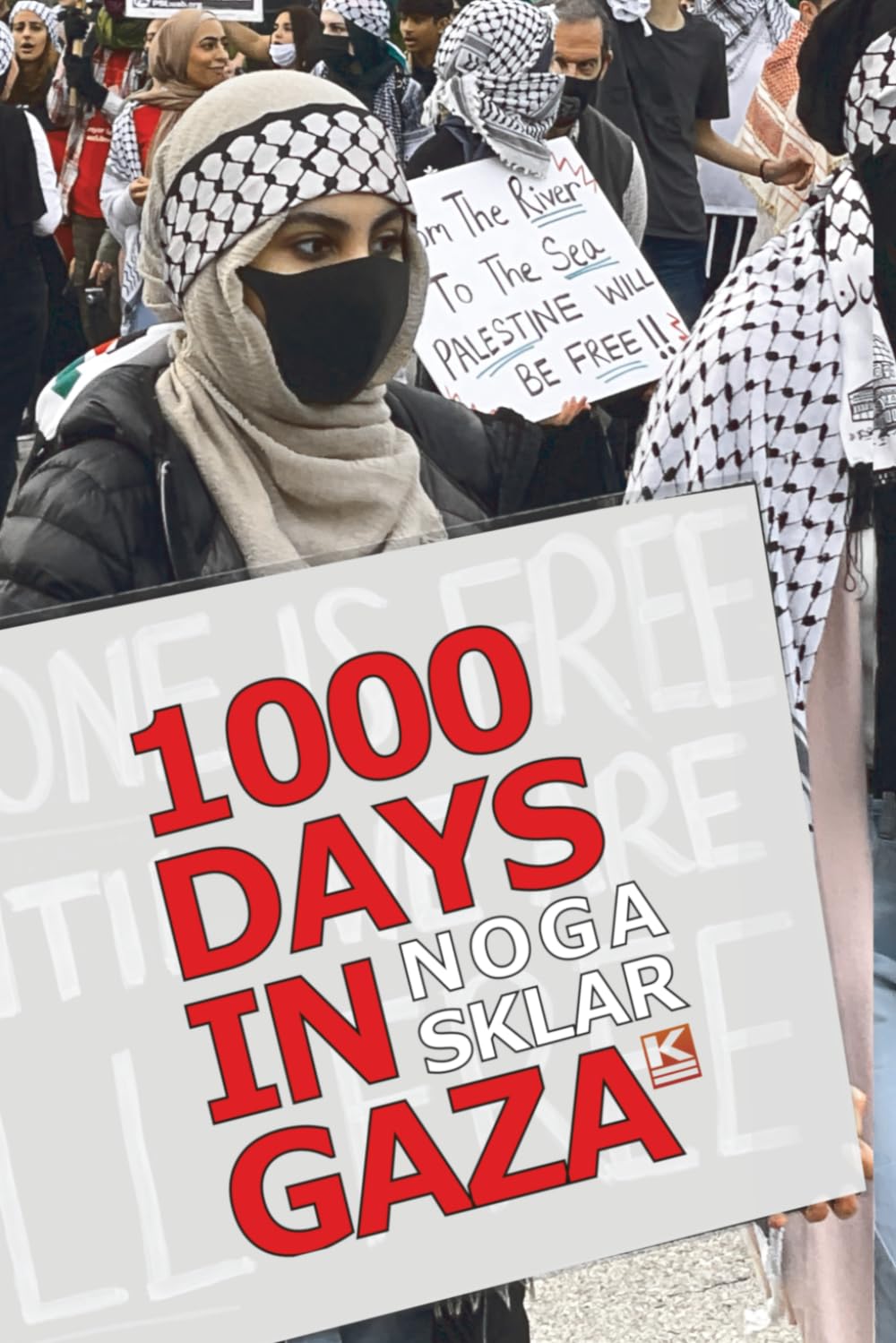 1000 Days in Gaza (Noga Sklar)