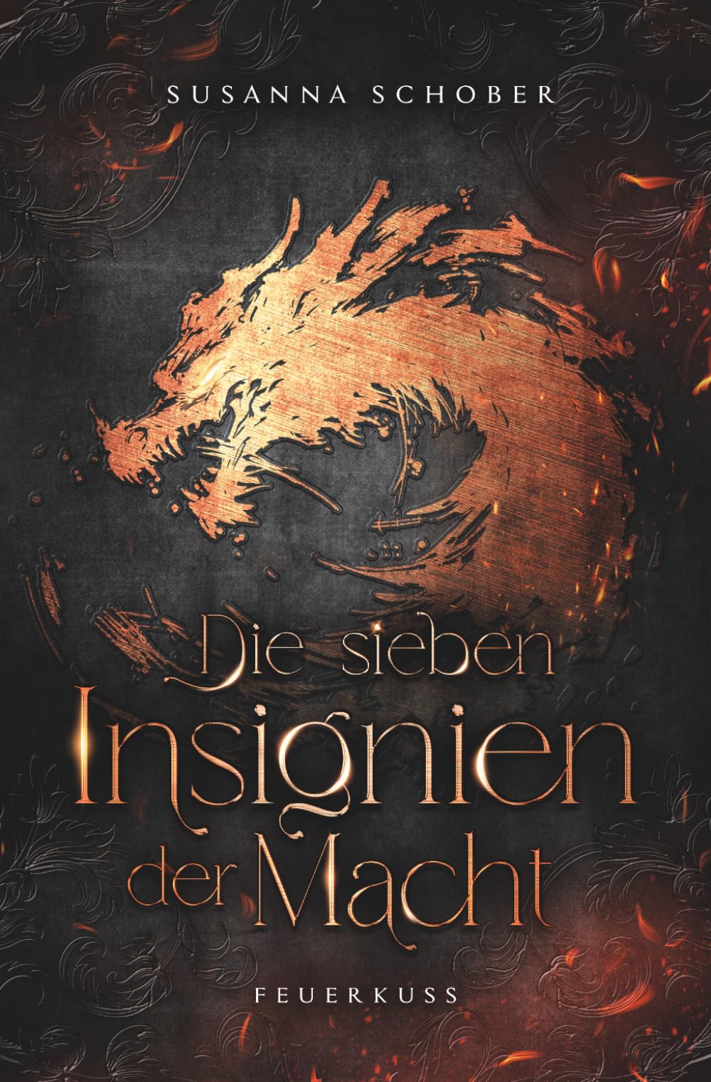 Die sieben Insignien der Macht - Feuerkuss: High Romantasy (Ein Herz aus Feuer und Frost)