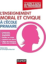 Download L'enseignement moral et civique à l'école primaire - La boîte à outils du professeur: La boite à outîls du professeur PDF