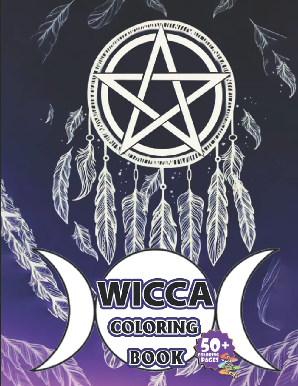 Wicca Coloring Book: An Adults Coloring Book Featuring Wicca, Beautiful Witches,... Great Gifts For Relaxing And Relieving Stress