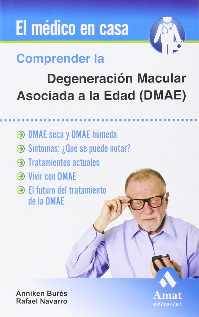Buy Comprender la Degeneración Macular Asociada a la Edad (DMAE) DMAE