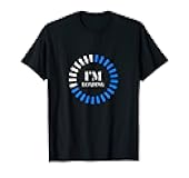 I'm Loading Nerd Nerdy Geek Computer Science Physics design T-Shirt