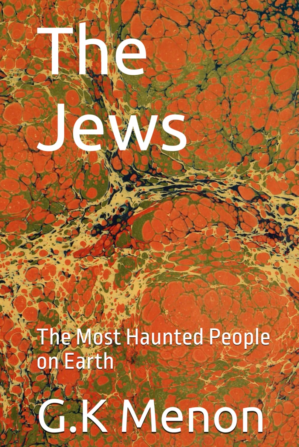 The Jews: The Most Haunted People on Earth