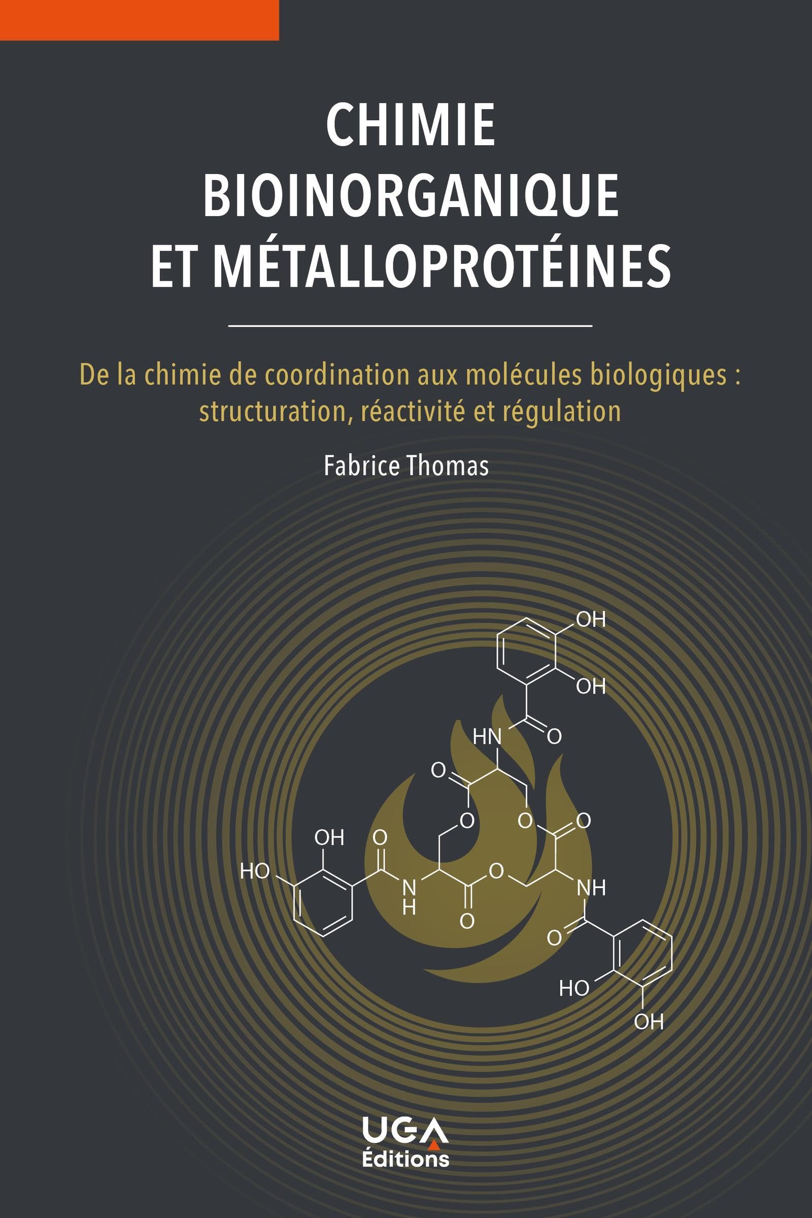 Chimie bioinorganique et métalloprotéines: De la chimie de coordination aux molécules biologiques : structuration, réactivité et régulation