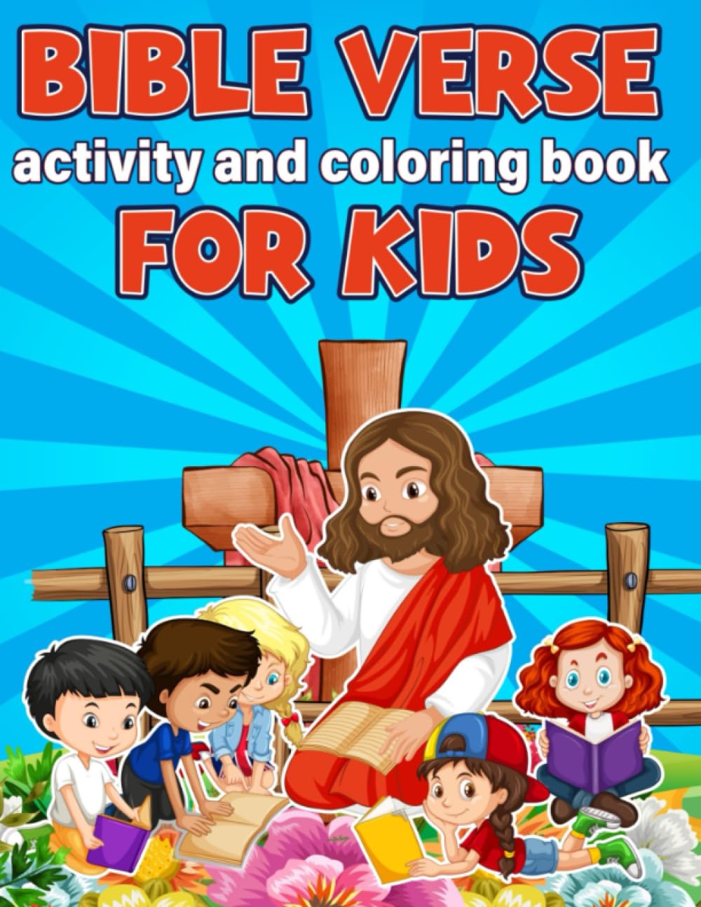 Bible Verse Activity and Coloring Book for Kids: Christian Themed pages including Coloring, Spot the Difference, Puzzles and more for children