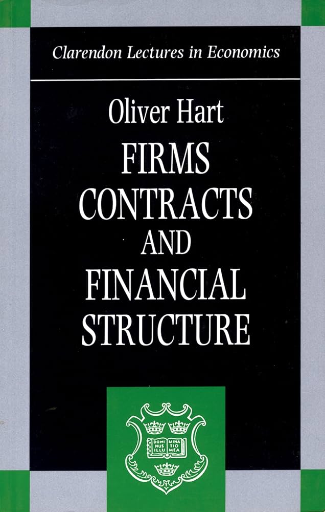 Firms, Contracts, and Financial Structure (Clarendon