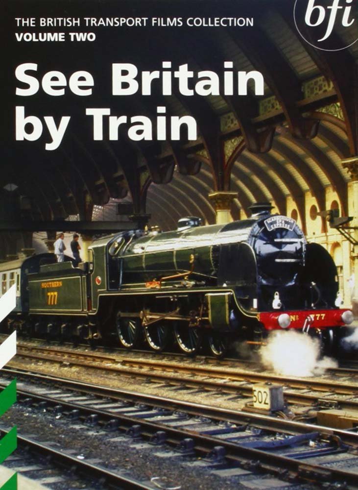 British Transport Films Collection - Vol. 2 - See Britain By Train [DVD]