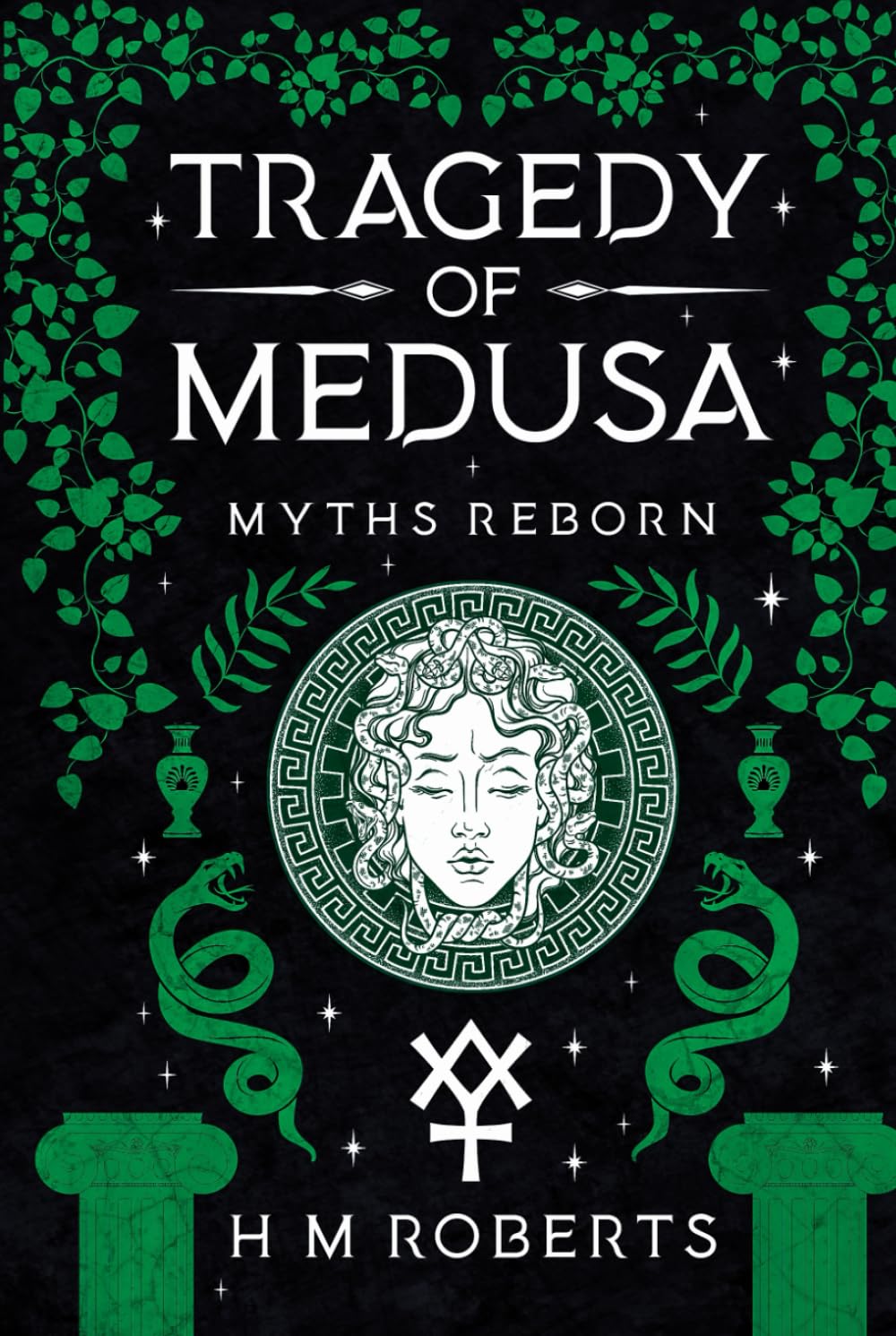 The Tragedy of Medusa (Myths Reborn)
