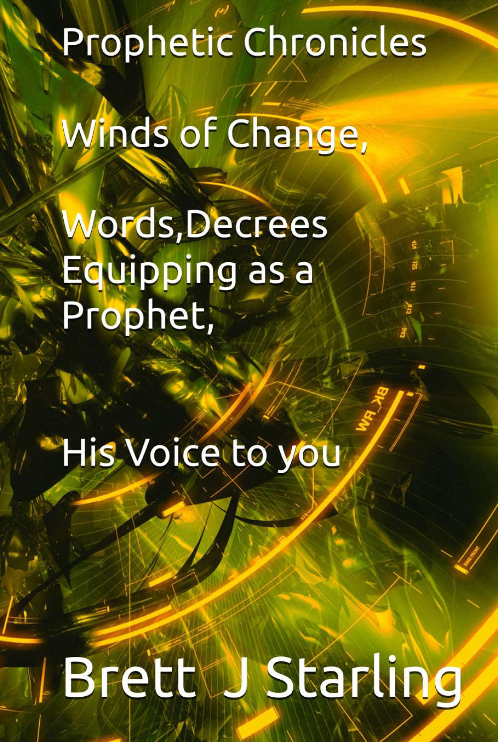 Prophetic Chronicles (prophetic activation)