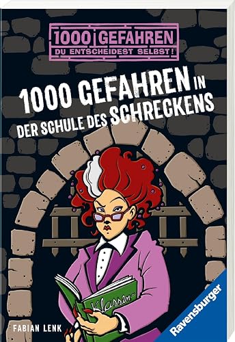 1000 Gefahren in der Schule des Schreckens