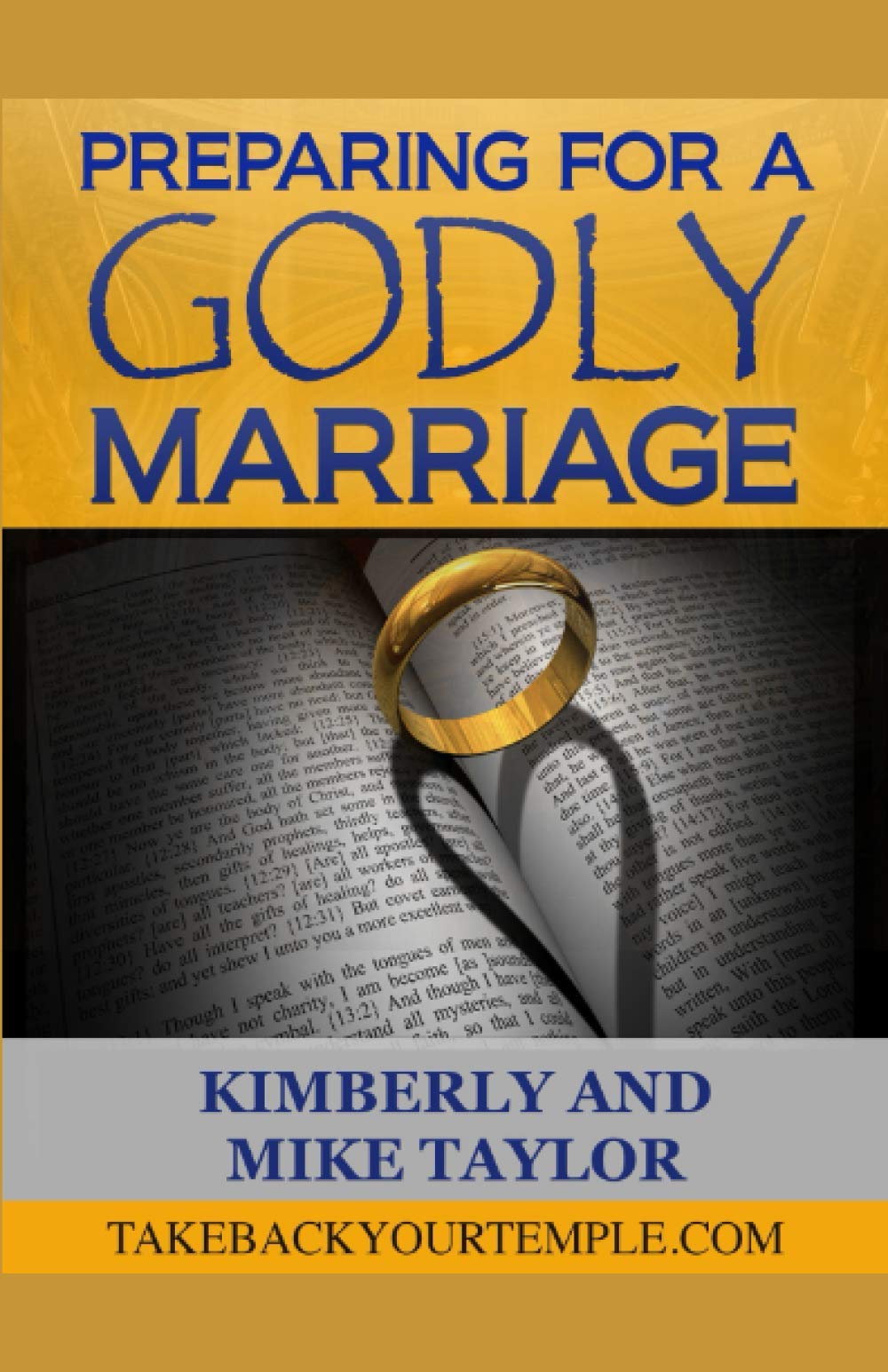 Preparing for a Godly Marriage: 7 Principles for Christian Singles to Get Ready for an Extraordinary Marriage (Bible Study for Couples)