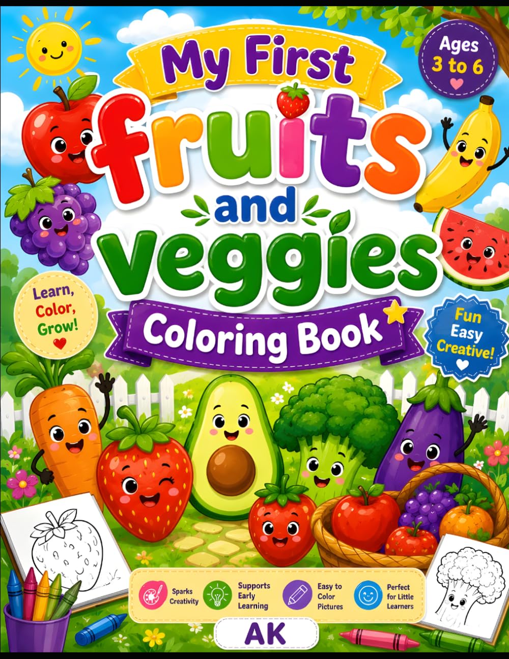 My First Fruits & Veggies Coloring Book Subtitle: Fun and Easy Fruit & Vegetable Coloring Pages for Kids Ages 3–6 | Cute Bold Outline Illustrations for Toddlers and Preschoolers