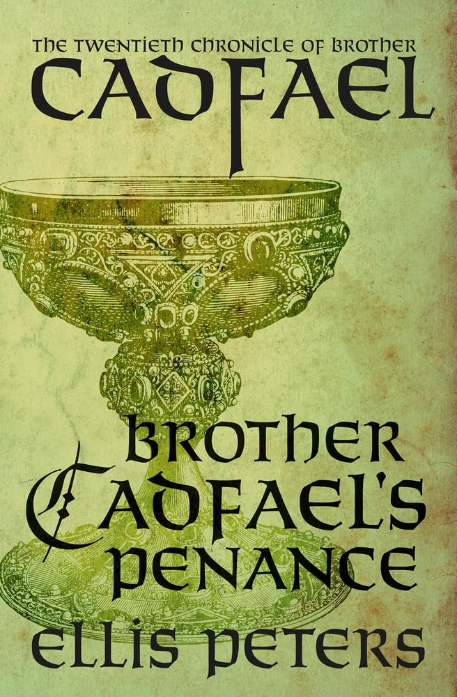 Brother Cadfael's Penance: 20 (The Chronicles of Brother Cadfael)