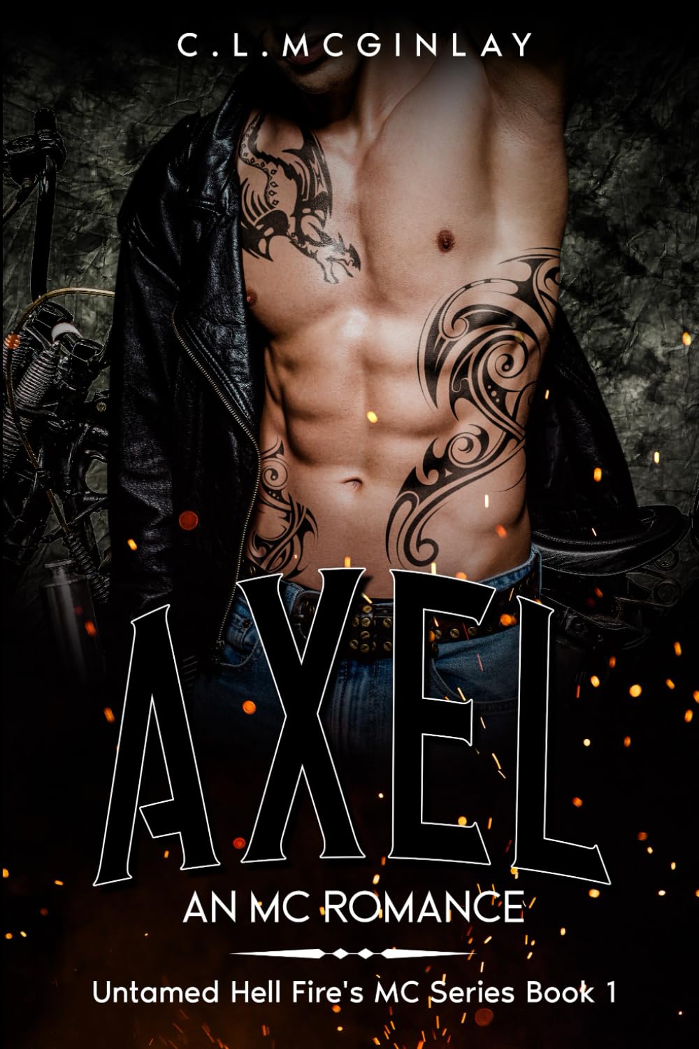 Axel: An MC Romance (Untamed Hell fire's MC)