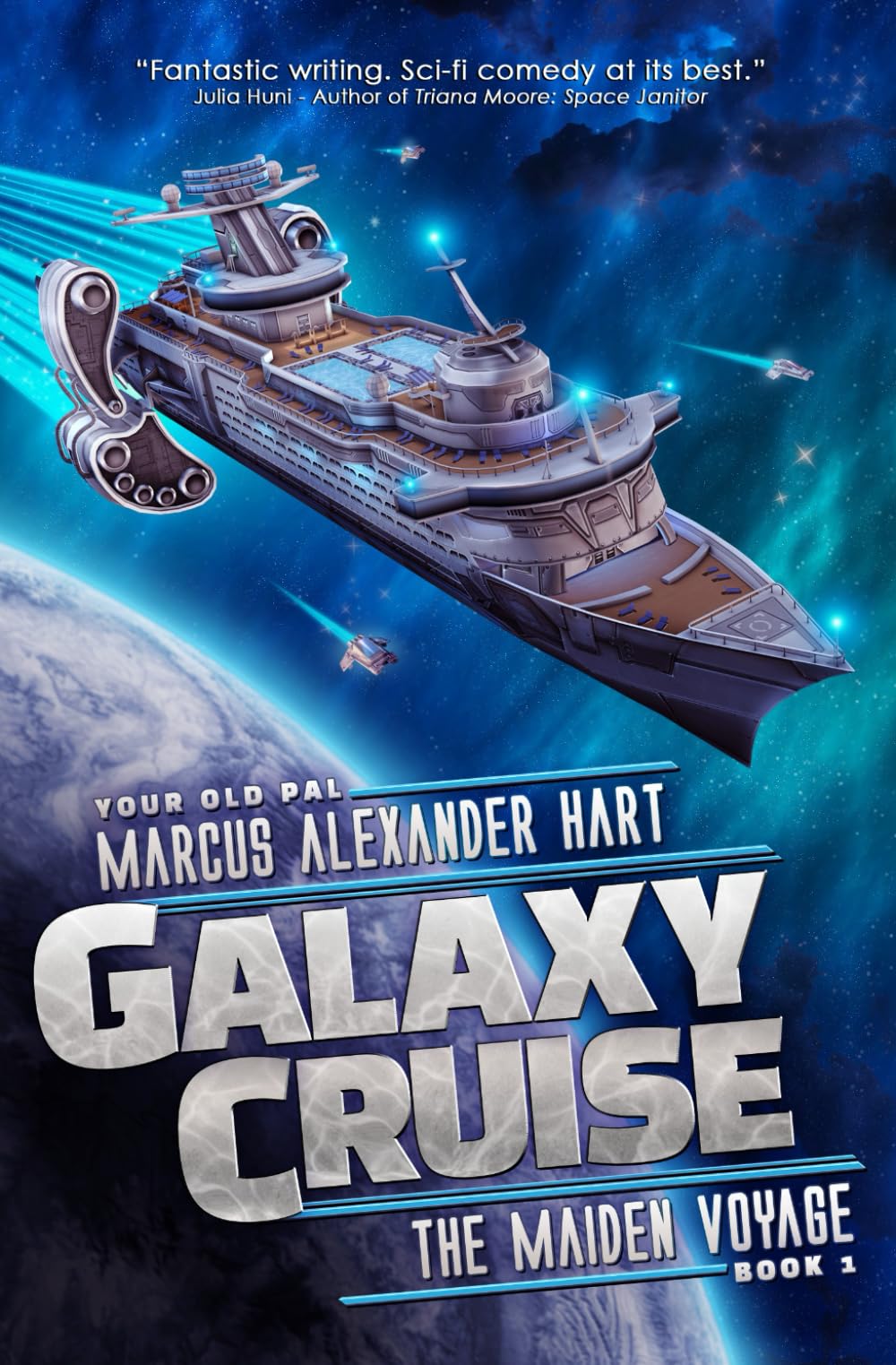 Galaxy Cruise: The Maiden Voyage (Galaxy Cruise - Complete Series)