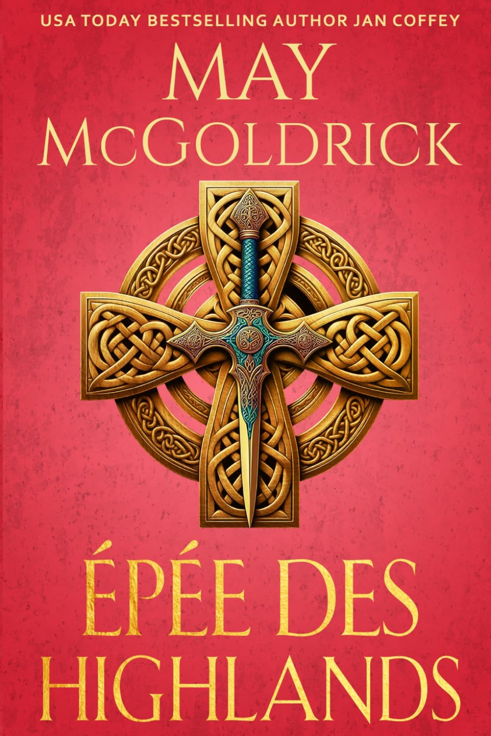 Épée des Highlands (La trilogie du Royal Highlander)