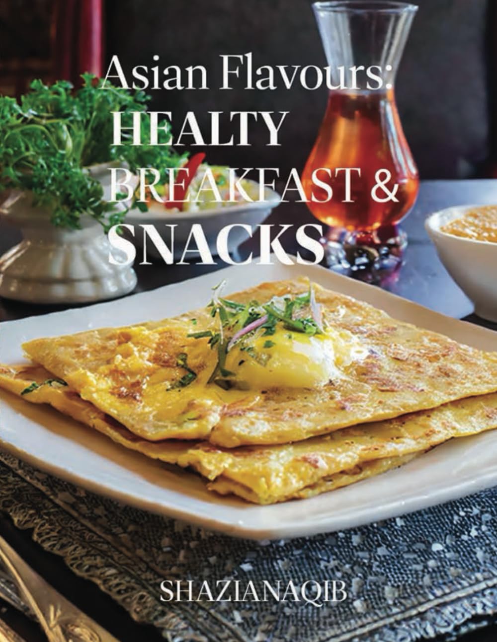 Asian Flavors: Healthy Breakfast and Snacks