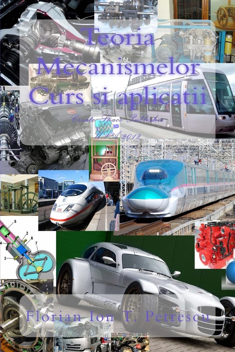 Teoria Mecanismelor: Curs Si Aplicatii