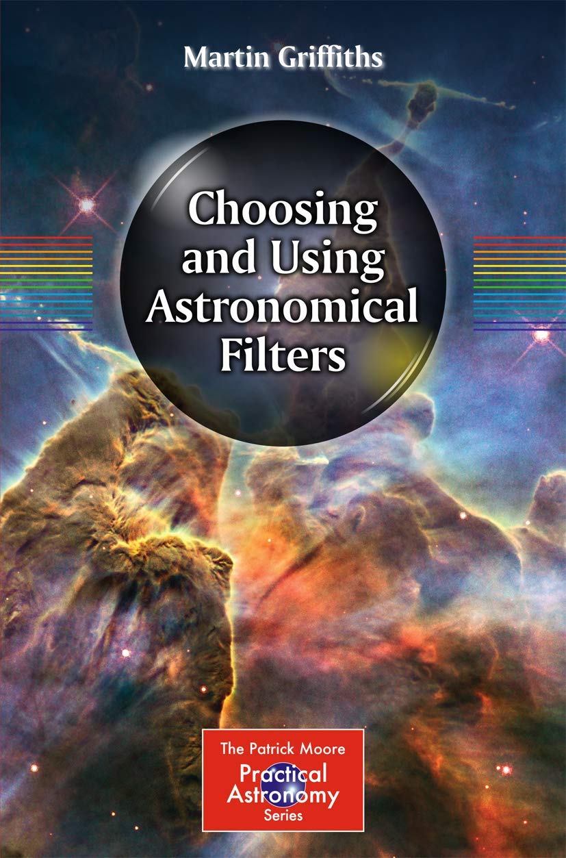 Choosing and Using Astronomical Filters (The Pa. Griffiths<|
