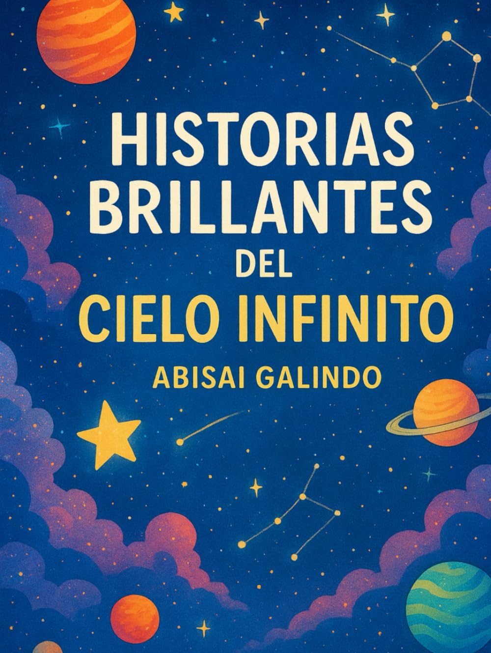 Historias Brillantes del Cielo Infinito