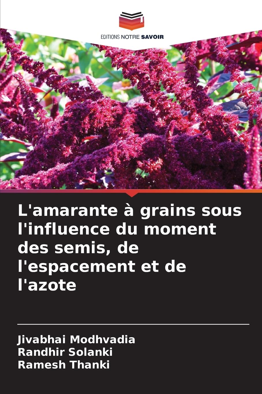 L'amarante à grains sous l'influence du moment des semis, de l'espacement et de l'azote