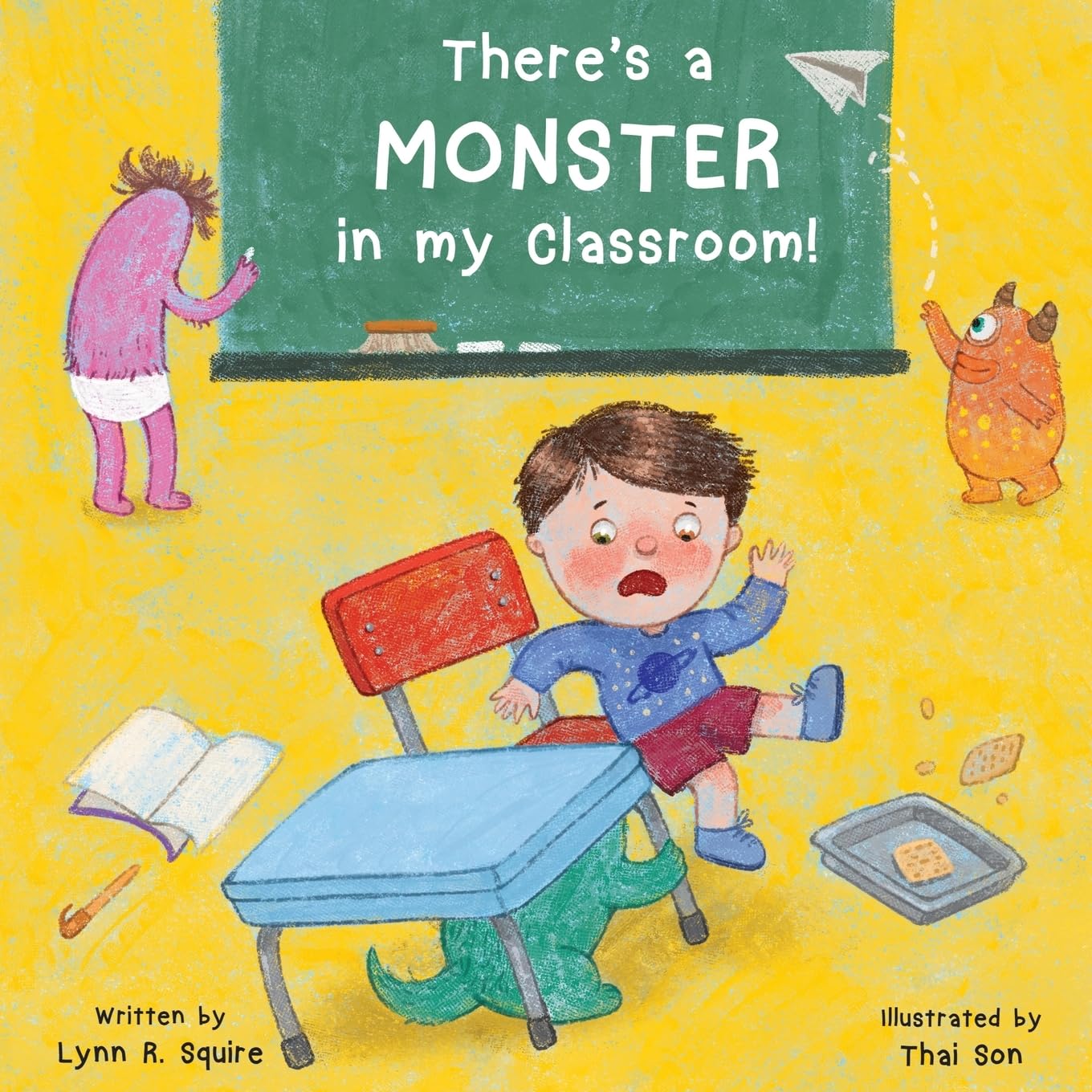 There's a MONSTER in my Classroom! (Monster Book Series)