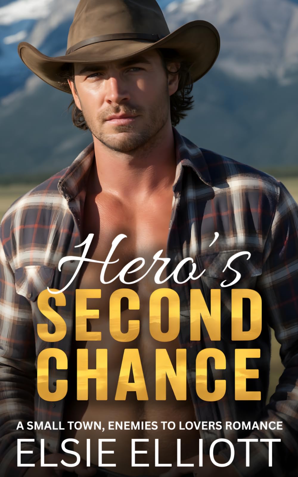 Hero's Second Chance: A Small Town, Ex-Military, Enemies to Lovers Romance