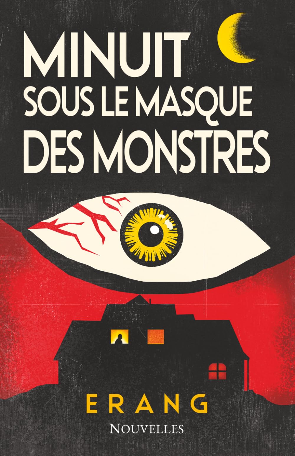 Minuit sous le masque des monstres: Nouvelles