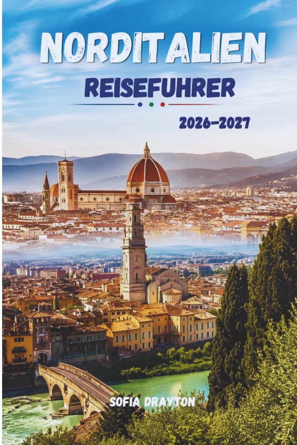 Norditalien Reiseführer: WO ALPINE GIPFEL AUF ZEITLOSE KÜSTEN TRIFFEN