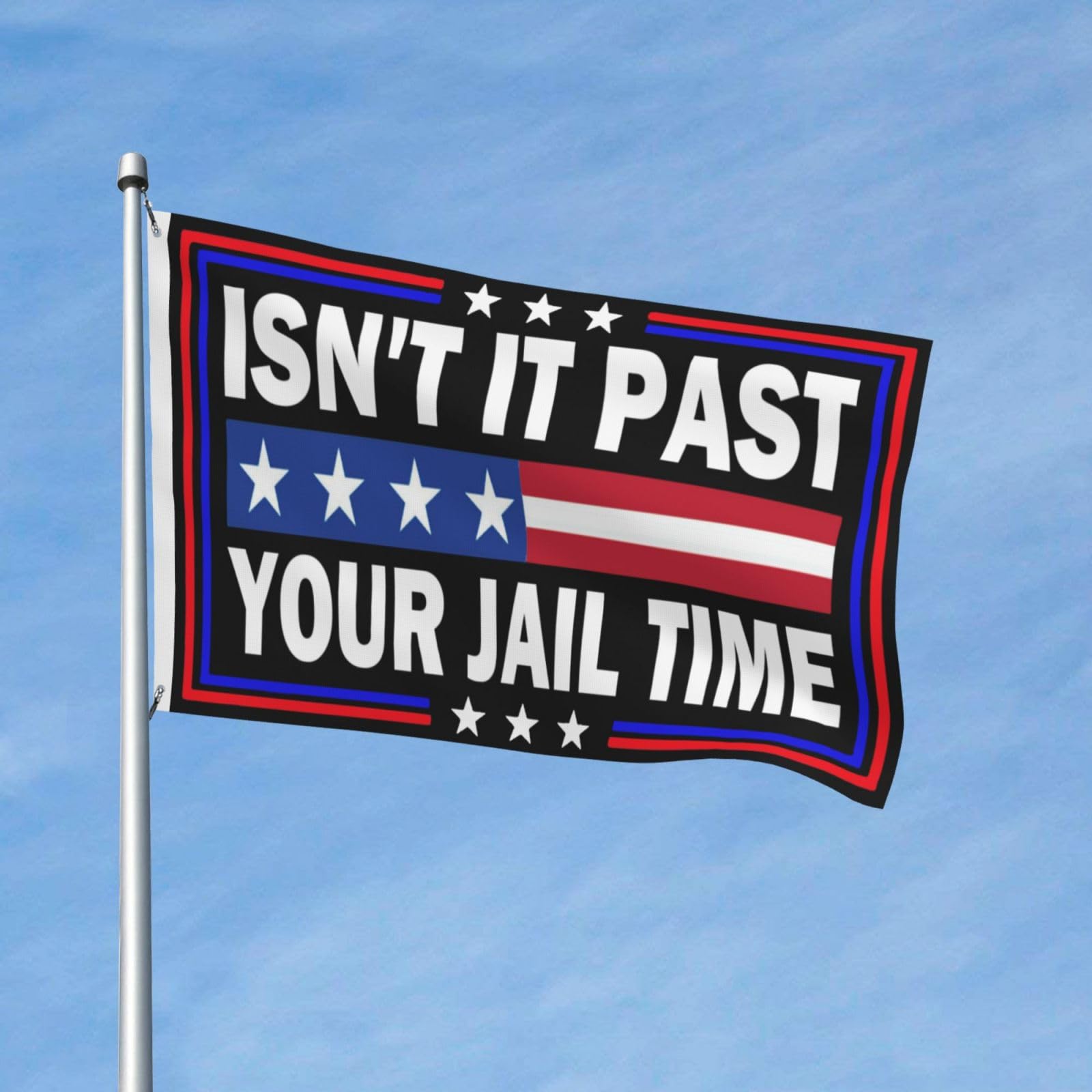 Generic Isn't It Past Your Jail Time Flag 3x5 Double Sided Outdoor Flag Tapestry Banner Poster Flag For Room Wall Decor Garden Flag Decorative, Black