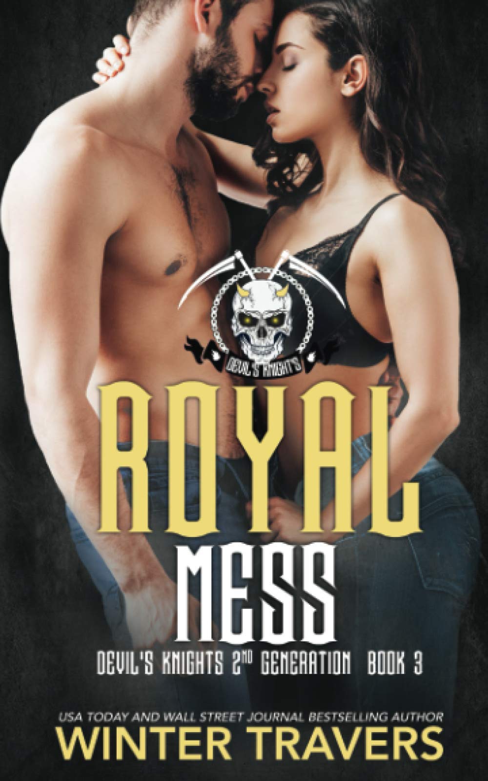 Royal Mess: 3 (Devil's Knights 2nd Generation)